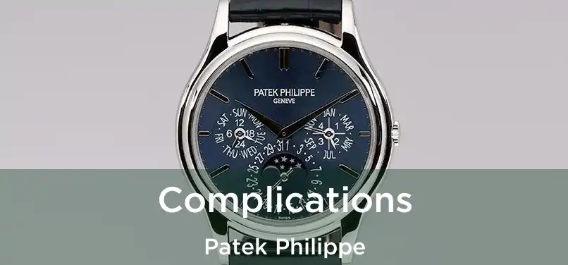  Complications Patek Philippe