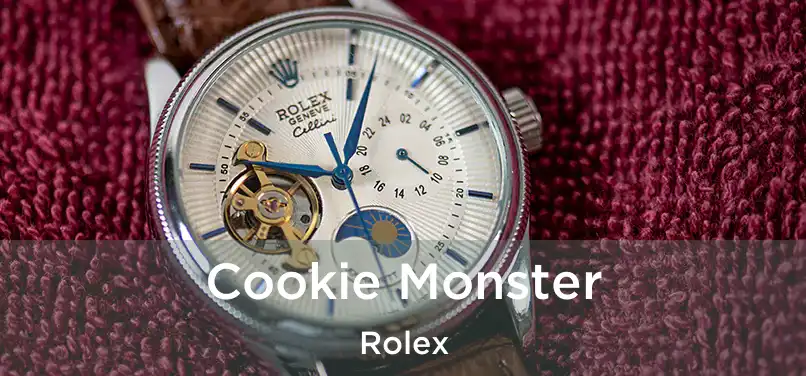  Cookie Monster Rolex