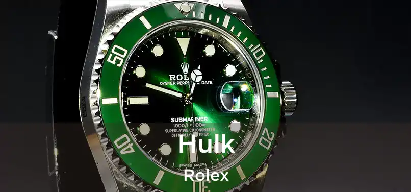  Hulk Rolex