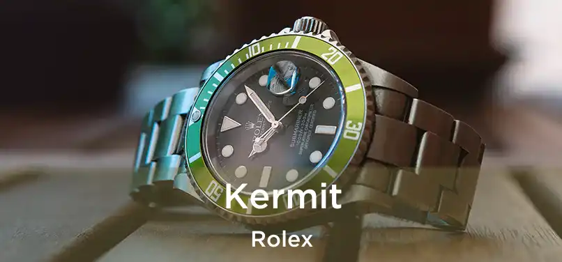  Kermit Rolex