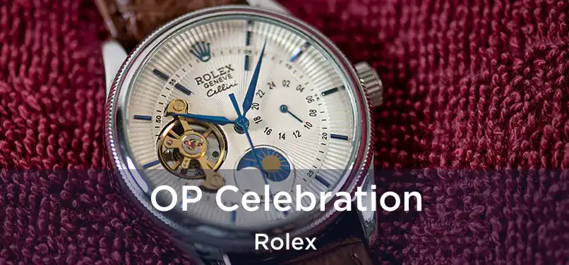  OP Celebration Rolex