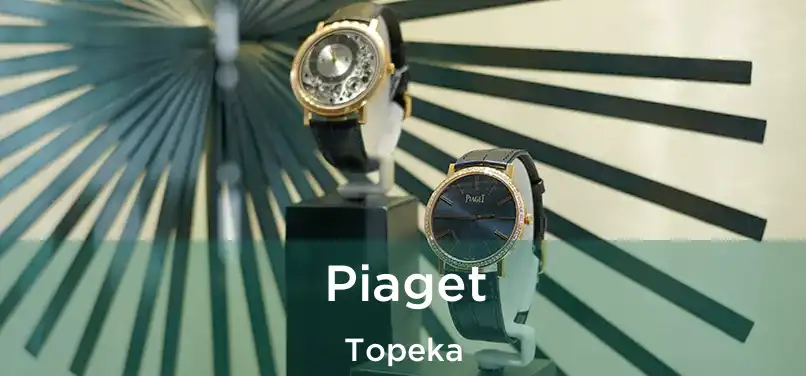  Piaget Topeka