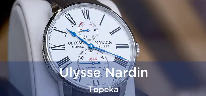  Ulysse Nardin Topeka