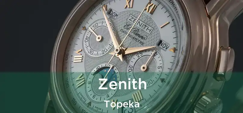  Zenith Topeka